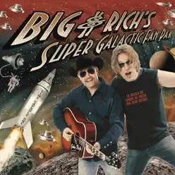 Big & Rich's Super Galactic Fan Pak - EP - Big & Rich