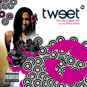 Tweet - Turn da Lights Off (feat. Missy Elliott) [Radio Edit]