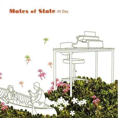 All Day - EP - Mates Of State