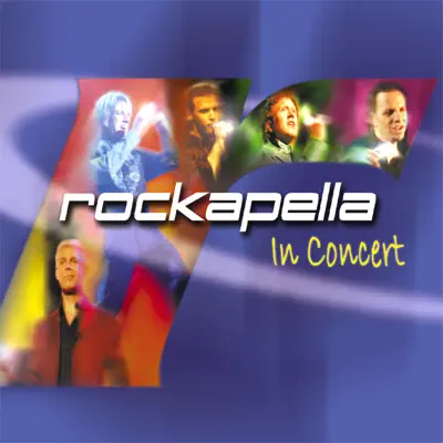 In Concert (Live) - Rockapella
