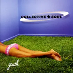 Youth (Bonus Track Version) - Collective Soul