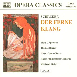 Der ferne Klang Act III: Scene 14 by Hagen Philharmonic Orchestra & Michael Halász song reviws