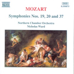 Nicholas Ward & Northern Chamber Orchestra - Symphony No. 37 in G Major, K. 444: I. Adagio Maestoso - Allegro Con Spirito