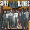 Super Mama Djombo - Pamparida