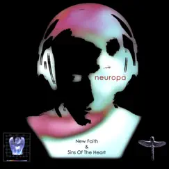 New Faith & Sins of the Heart by Neuropa album reviews, ratings, credits