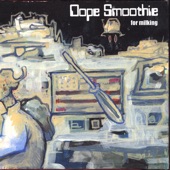 Dope Smoothie - Cool Dark Spirit