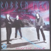 Robben Ford & The Blue Line - The Plunge