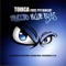 Behind Blue Eyes (Blitzfaktor RMX Edit) - Tooga lyrics