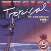 Musica Tropical de Colombia, Vol. 5