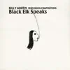 Black Elk Speaks album lyrics, reviews, download