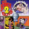 The Jerky Boys 2 album lyrics, reviews, download