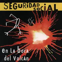 En la boca del volcán - Seguridad Social