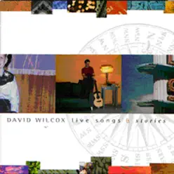 Live Songs & Stories - David Wilcox