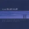 In The Blue Hour album lyrics, reviews, download