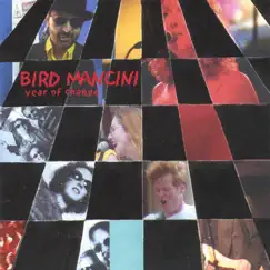 Year of Change by Bird Mancini album reviews, ratings, credits