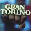 Gran Torino One album lyrics, reviews, download