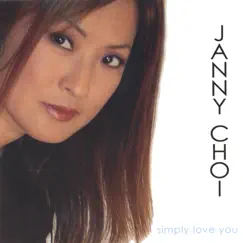 Simply Love You by Janny Choi album reviews, ratings, credits