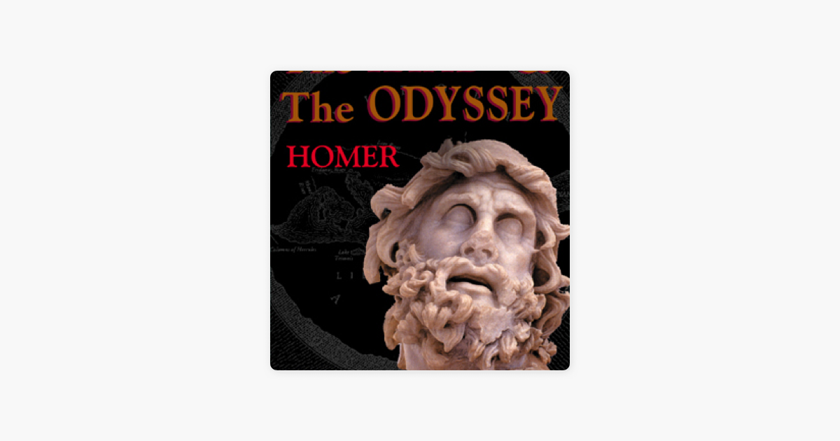 The Iliad & The Odyssey (Unabridged) - Homer The Iliad & The Odyssey (Unabridged) - Homer