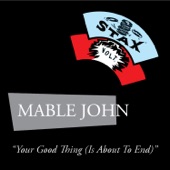 Mable John - Your Good Thing (Is About to End) [LP Version]