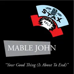Your Good Thing - Single by Mable John album reviews, ratings, credits