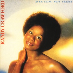 Randy Crawford - I've Never Been to Me