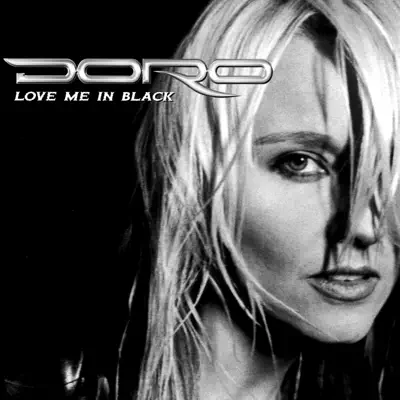 Love Me In Black - Doro Pesch