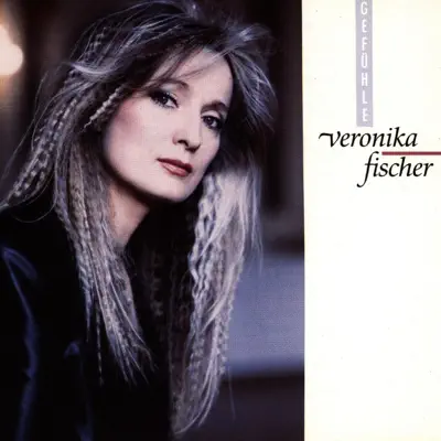 Gefühle - Veronika Fischer Gefühle - Veronika Fischer