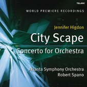 Atlanta Symphony Orchestra - Higdon: City Scape: I. SkyLine
