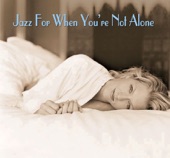 Jazz for When You're Not Alone