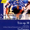 Tchaikovsky: Trio, Op. 50