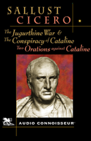 Sallust, Cicero - The Jugurthine War & the Conspiracy of Cataline (Unabridged) artwork