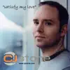 Satisfy My Love album lyrics, reviews, download