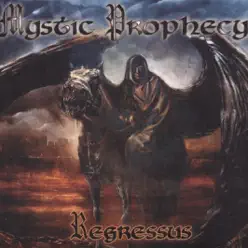 Regressus - Mystic Prophecy