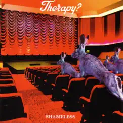 Shameless by Therapy? album reviews, ratings, credits