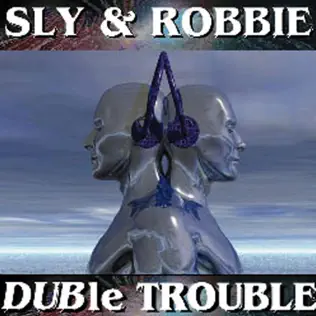 baixar álbum Sly & Robbie - Duble Trouble