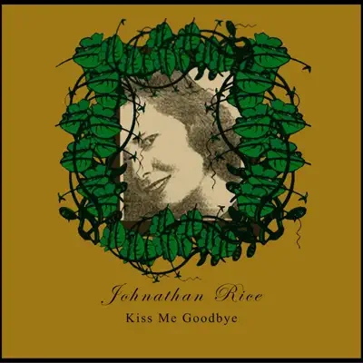 Kiss Me Goodbye - Single - Johnathan Rice