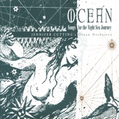 Jennifer Cutting's Ocean Orchestra - Out On the Ocean / Rolling Waves