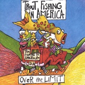 Trout Fishing in America - Dead Egyptian Blues