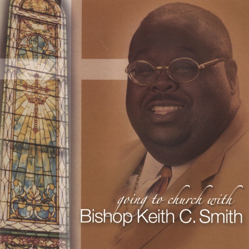 Art for Everything I Need by Bishop Keith C. Smith
