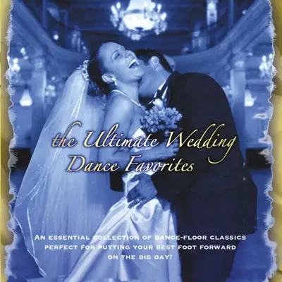 The Ultimate Wedding Dance Favorites - Columbia Ballroom Orchestra The Ultimate Wedding Dance Favorites - Columbia Ballroom Orchestra