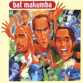 Bat Makumba - Ca Minina