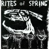 Rites Of Spring - Spring