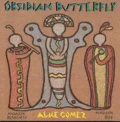 Obsidian Butterfly by Alice Gomez album reviews, ratings, credits