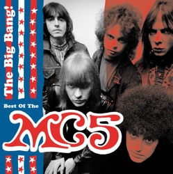 MC5 - Teenage Lust