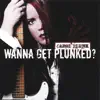 Wanna Get Plunked? album lyrics, reviews, download