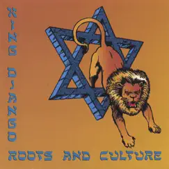 Roots and Culture by King Django album reviews, ratings, credits