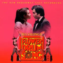 Flower Drum Song (The New Broadway Cast Recording) - Lea Salonga Flower Drum Song (The New Broadway Cast Recording) - Lea Salonga