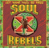 The Soul Rebels - Flowing and Flying