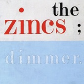 The Zincs - The Meagre Prick