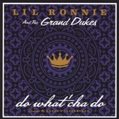 Li'l Ronnie and the Grand Dukes - Just A Fool